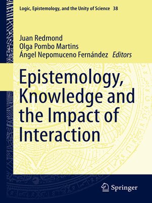 cover image of Epistemology, Knowledge and the Impact of Interaction